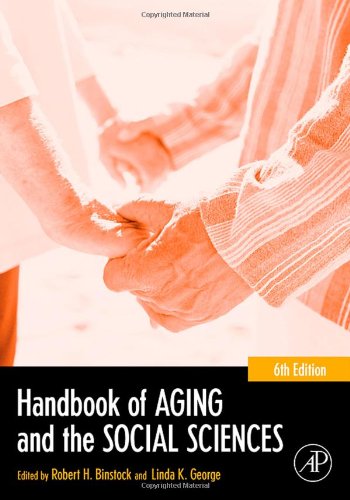 Handbook of Aging and the Social Sciences, Sixth Edition (Handbook of Aging)