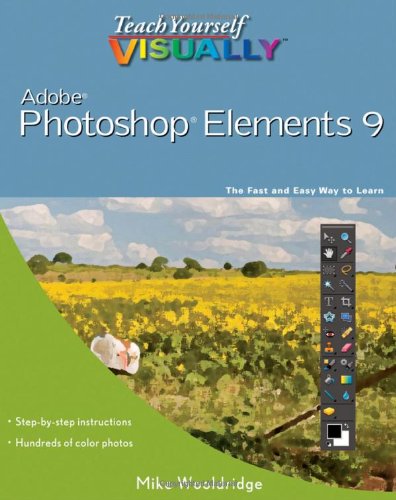 Teach Yourself VISUALLY Photoshop Elements
