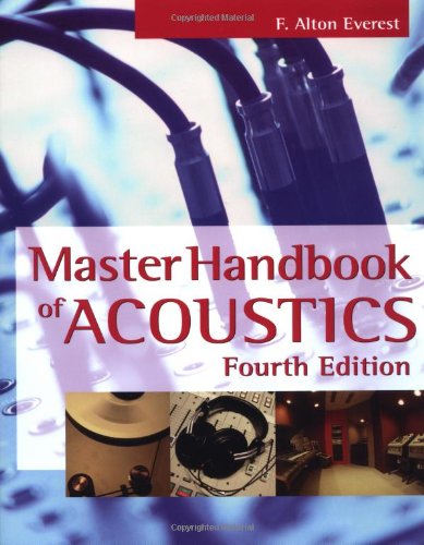 The Master Handbook of Acoustics Fourth Edition