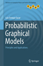 Probabilistic Graphical Models: Principles and Applications