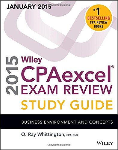 Wiley CPAexcel Exam Review 2015 Study Guide: Business Environment and Concepts