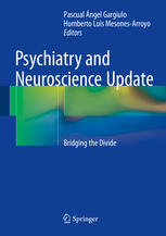 Psychiatry and Neuroscience Update: Bridging the Divide