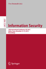 Information Security: 16th International Conference, ISC 2013, Dallas, Texas, November 13-15, 2013, Proceedings