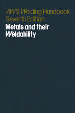 Welding Handbook: Volume 4 Metals and Their Weldability