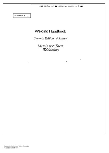 Welding Handbook: Metals and Their Weldability VOLUME 4 7th edition