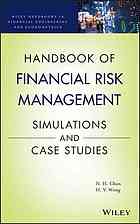 Handbook of simulation and financial risk management with practical case studies