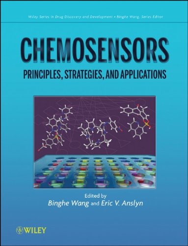 Chemosensors: Principles, Strategies, and Applications (Wiley Series in Drug Discovery and Development)