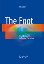 The Foot: From Evaluation to Surgical Correction