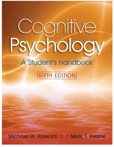 Cognitive Psychology: A Students Handbook