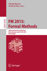 FM 2015: Formal Methods: 20th International Symposium, Oslo, Norway, June 24-26, 2015, Proceedings
