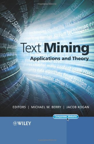 Text Mining: Applications and Theory