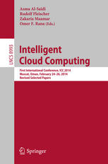 Intelligent Cloud Computing: First International Conference, ICC 2014, Muscat, Oman, February 24-26, 2014, Revised Selected Papers