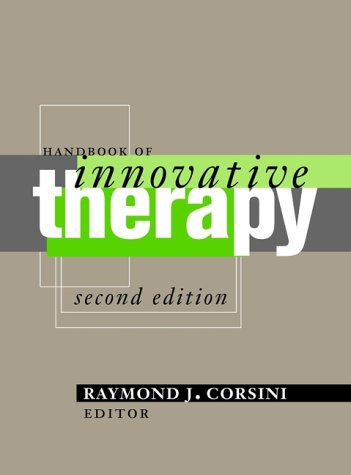 Handbook of Innovative Therapy, Second Edition (Wiley Series on Personality Processes)