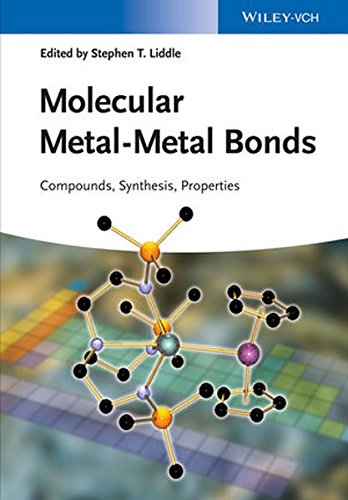 Molecular Metal-Metal Bonds: Compounds, Synthesis, Properties