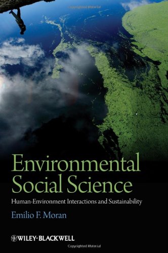 Environmental Social Science: Human - Environment interactions and Sustainability