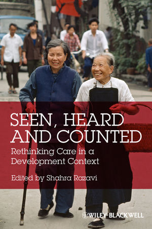 Seen, Heard and Counted: Rethinking Care in a Development Context