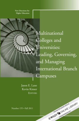 Multinational Colleges and Universities: Leading, Governing, and Managing International Branch Campuses
