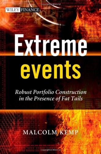 Extreme Events: Robust Portfolio Construction in the Presence of Fat Tails (The Wiley Finance Series)