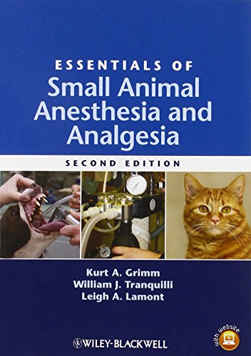 Essentials of small animal anesthesia and analgesia