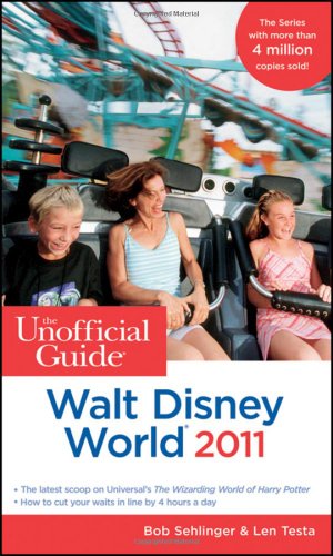 The Unofficial Guide Walt Disney World 2011