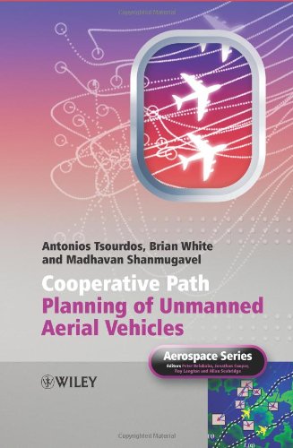 Cooperative Path Planning of Unmanned Aerial Vehicles (Aerospace Series (PEP))