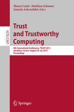 Trust and Trustworthy Computing: 8th International Conference, TRUST 2015, Heraklion, Greece, August 24-26, 2015, Proceedings