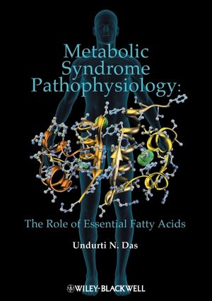 Metabolic Syndrome Pathophysiology: The Role of Essential Fatty Acids