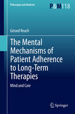 The Mental Mechanisms of Patient Adherence to Long-Term Therapies: Mind and Care