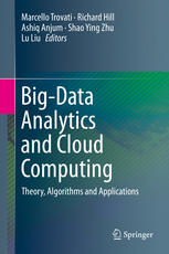 Big-Data Analytics and Cloud Computing: Theory, Algorithms and Applications