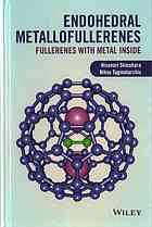 Endohedral metallofullerenes: fullerenes with metal inside