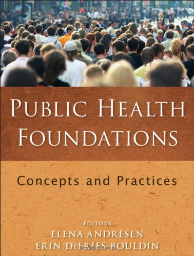 Public Health Foundations: Concepts and Practices