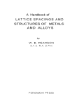 A Handbook of Lattice Spacings and Structures of Metals and Alloys
