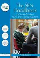 The SEN handbook for trainee teachers, NQTs and teaching assistants