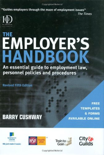 The Employer’s Handbook: An Essential Guide to Employment Law, Personnel Policies and Procedures