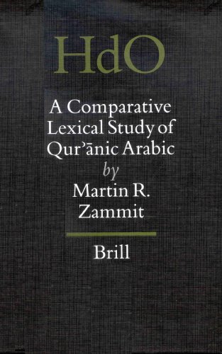 A Comparative Lexical Study of Quranic Arabic (Handbook of Oriental Studies Handbuch der Orientalistik)