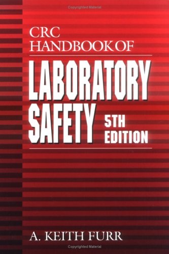 CRC Handbook of Laboratory Safety, 5th Edition