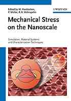 Mechanical stress on the nanoscale : simulation, material systems and characterization techniques