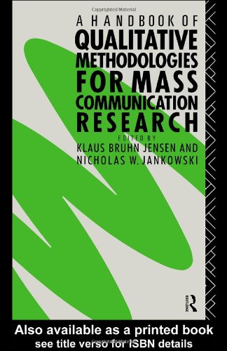 A Handbook of Qualitative Methodology for Mass Communication Research