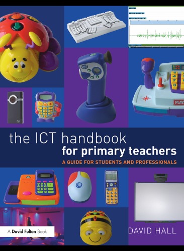 The ICT handbook for primary teachers : a guide for students and professionals