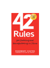 42 Rules for Sourcing and Manufacturing in China. A practical handbook for doing business in China, special economic zones,...