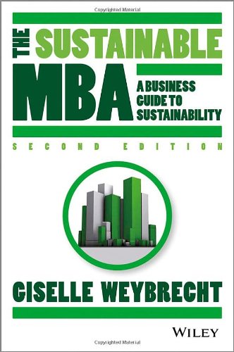 The Sustainable MBA: A Business Guide to Sustainability