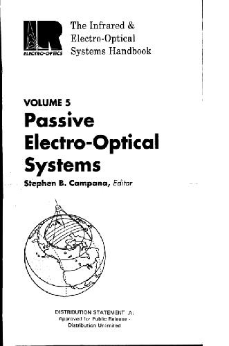 The Infrared & Electro-Optical Systems Handbook. Passive Electro-Optical Systems