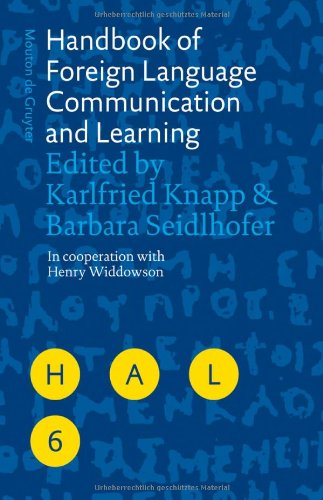 Handbook of Foreign Language Communication and Learning (Handbooks of Applied Linguistics, Volume 6)