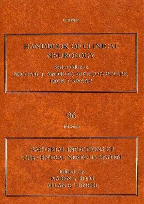 Bacterial Infections of the Central Nervous System: Handbook of Clinical Neurology, Vol. 96