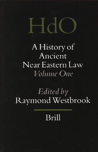 A History of Ancient Near Eastern Law (Handbook of Oriental Studies; Handbuch der Orientalistik)