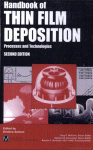 Handbook of Thin Film Deposition Processes and Techniques. Principles, Methods, Equipment and Applicatios