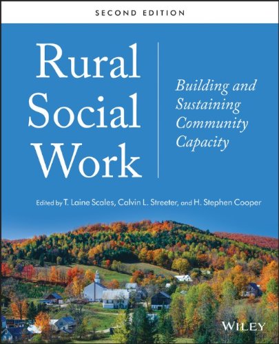 Rural Social Work: Building and Sustaining Community Capacity