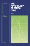 The Psychology of Dental Care. Dental Handbooks