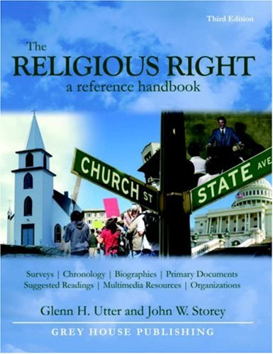 The Religious Right: A Reference Handbook,3th Ed