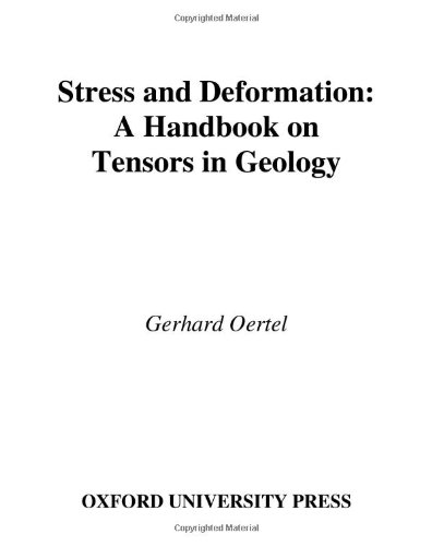 Stress and Deformation: A Handbook on Tensors in Geology